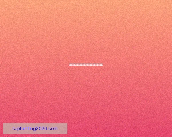 世界杯竞猜胜负全解析策略指南助你赢取更多胜利奖金